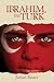 Ibrahim, the Turk