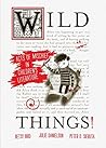 Wild Things! Acts...