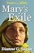 Mary's Exile (Women of the Bible Book 4)