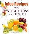 Juice Recipes: Ju...