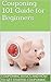 Couponing 101 Guide for Beginners: Couponing Basics and How to Get Started Couponing