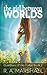 The Girl Between Worlds
