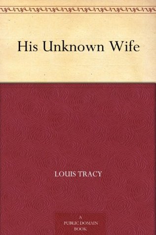 His Unknown Wife (Kindle Edition)