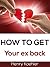 How To Get Your Ex Back: Gain The Wisdom You need To Get your Ex Back. The Ultimate Guide For BreakUp Recovery And Divorce.: Get Your Lover Back Now