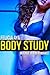 Body Study
