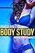 Body Study