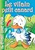 Le vilain petit canard: Contes et Histoires pour enfants (Il était une fois t. 5) (French Edition)