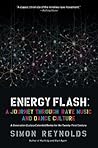 Energy Flash: A J...
