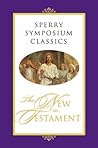 The New Testament: Sperry Symposium Classics