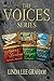 The Voices Series: A Romant...