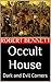 Occult House I: Dark and Evil Corners (Rupert Garfield Saga Book 1)