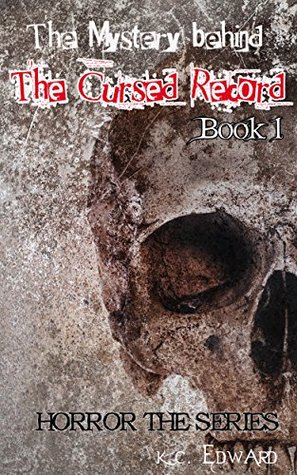 Horror The Series Book 1 : The Mystery behind the Cursed Record EP.1: The Best of Horror Stories 2015 (Kindle Edition)