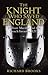 The Knight Who Saved England: William Marshal and the French Invasion, 1217 (General Military)