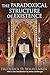 The Paradoxical Structure of Existence (The Library of Conservative Thought)
