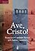 Ave, Cristo! (Série Romances de Emmanuel) by Francisco Cândido Xavier