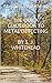 The Quick Guidebook to Metal Detecting by S. J. Whitehead by Stephen Whitehead
