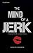 The Mind Of A Jerk: Diary Of A Single Man