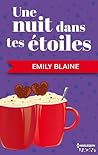 Une nuit dans tes étoiles by Emily Blaine