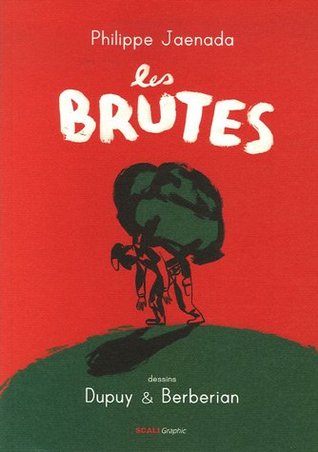 Les Brutes (Paperback)