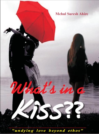 What's in a Kiss??