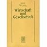 Wirtschaft Und Gesellschaft by Max Weber