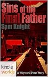 Sins of the Final Father (Wayward Pines)
