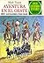 Aventura en el Oeste (Joyas literarias juveniles, #58)