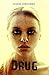 Drug (Kassidy Bell #1)