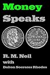 Money Speaks: Six Conversations with the Essence of Money (Money Vision Book 1)