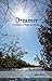 Dreamer - A Collection of Poems and Dreams