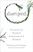 Dumped: Stories of Women Un...