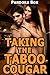 Taking the Taboo Cougar (Erotica)