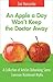 An Apple a Day Won't Keep t...