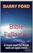 Bible Fallacies: Science vs Faith (For agnostics, atheists, and those with an open mind)
