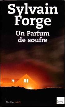 Un parfum de soufre