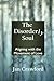 The Disorderly Soul: Aligning with the Movement of Love
