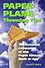 Paper Plane Throwing Tips by Carmel D. Morris