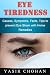 Eye Tiredness: Eye Tirednes...