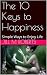 The 10 Keys to Happiness: S...