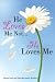He Loves Me Not...He Loves Me