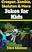 Creeper, Zombie, Skeleton and More Jokes for Kids