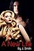 A New Life (A New Life #1)