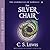 The Silver Chair (Chronicles of Narnia, #4)