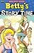 Betty's Story Time
