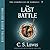 The Last Battle by C.S. Lewis