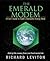 The Emerald Modem: A User's Guide to Earth's Interactive Energy Body