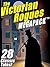 The Victorian Rogues MEGAPACK®: 28 Classic Tales