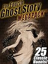 The Fourth Ghost Story MEGAPACK