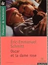 Oscar et la dame ...