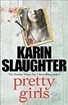 Pretty Girls by Karin Slaughter
